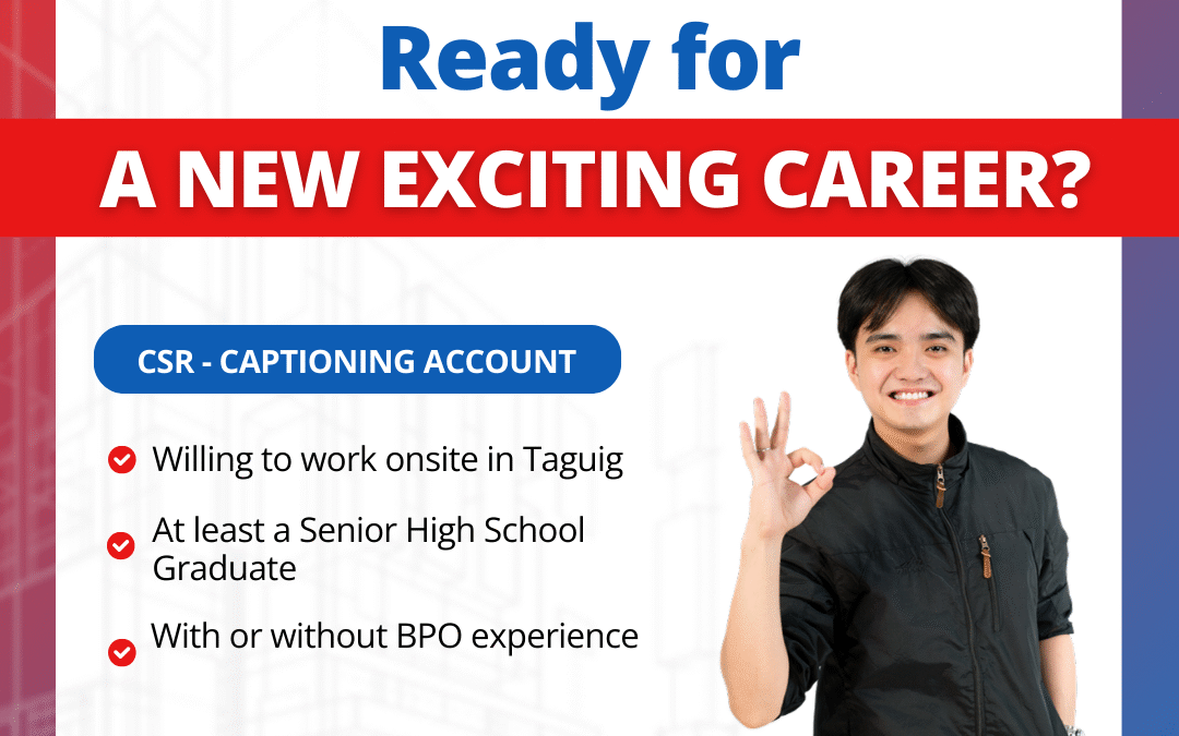 CSR – Captioning Account – Taguig