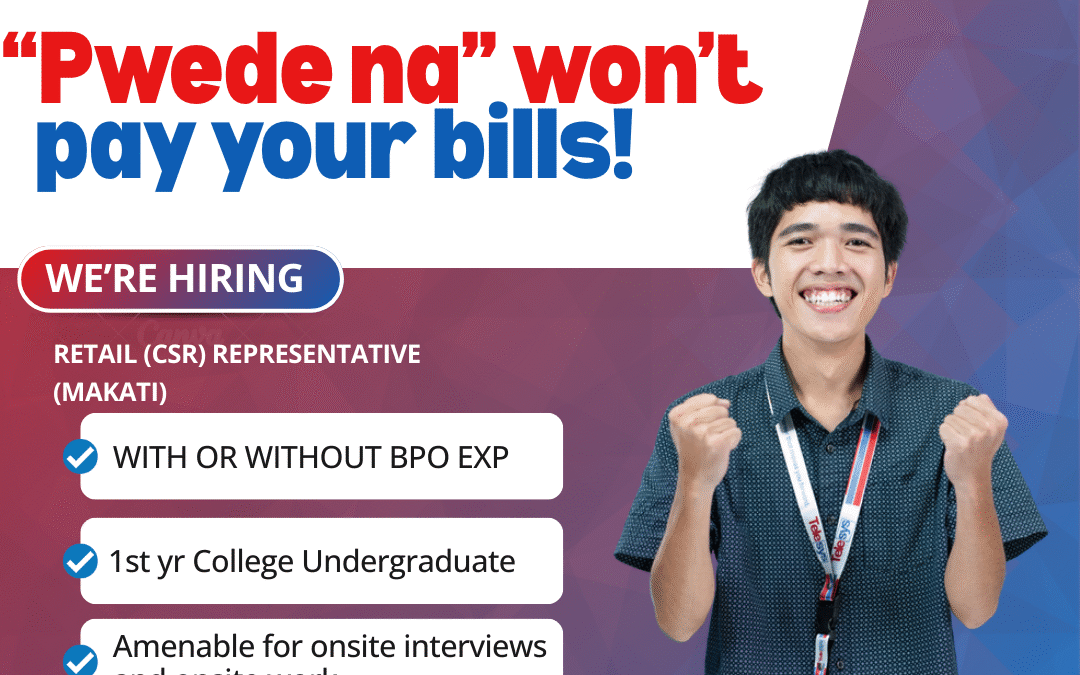 RETAIL (CSR) REPRESENTATIVE – WITH OR WITHOUT BPO EXP (MAKATI)